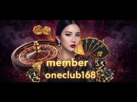 member oneclub168 ทางเข้า