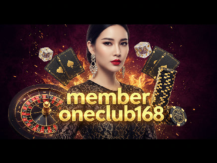 member oneclub168 สมัครสมาชิก